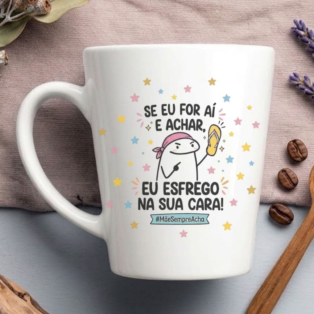 Caneca Flork Mãe Se Eu For Aí Achar Porcelana 300ml Presente Criativo Divertida