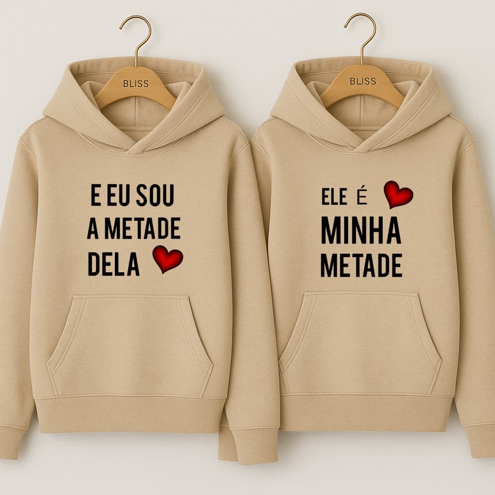 Moletom Canguru Blusa Casal Escrito Minha Metade Com Capuz Namorados Frases (Venda Separada)